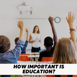 how important is education